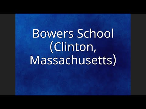 Bowers School (Clinton, Massachusetts)