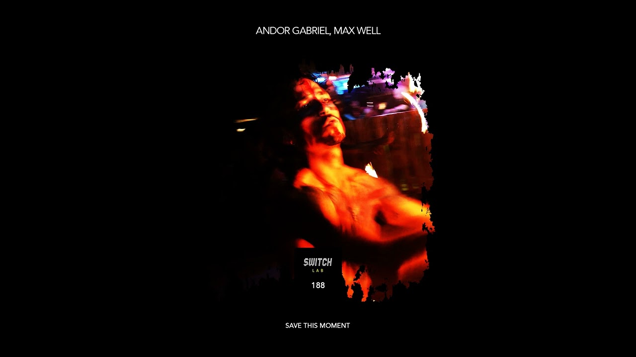 Watch Andor Gabriel & Max Well Save This Moment (Original Mix) on YouTube Watch Andor Gabriel & Max Well Save This Moment (Original Mix) on YouTube