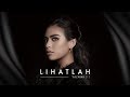 Yazmin aziz  lihatlah official music