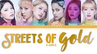 Z-GIRLS – Streets of Gold Lyrics (Color Coded Eng)