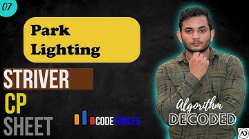 Park Lighting | Striver CP Sheet | Codeforces | Competitive Programming #Striver #CP