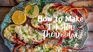 How To Make Lobster Thermidor