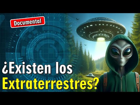 👽 ¿Existen los Extraterrestres? [ 🎬 DOCUMENTAL ]