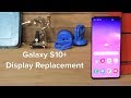 Samsung S10+ Display Replacement and Reassembly!