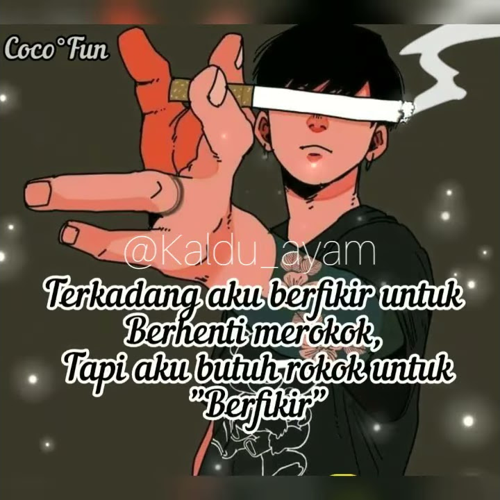 Story wa keren merokok 22 detik