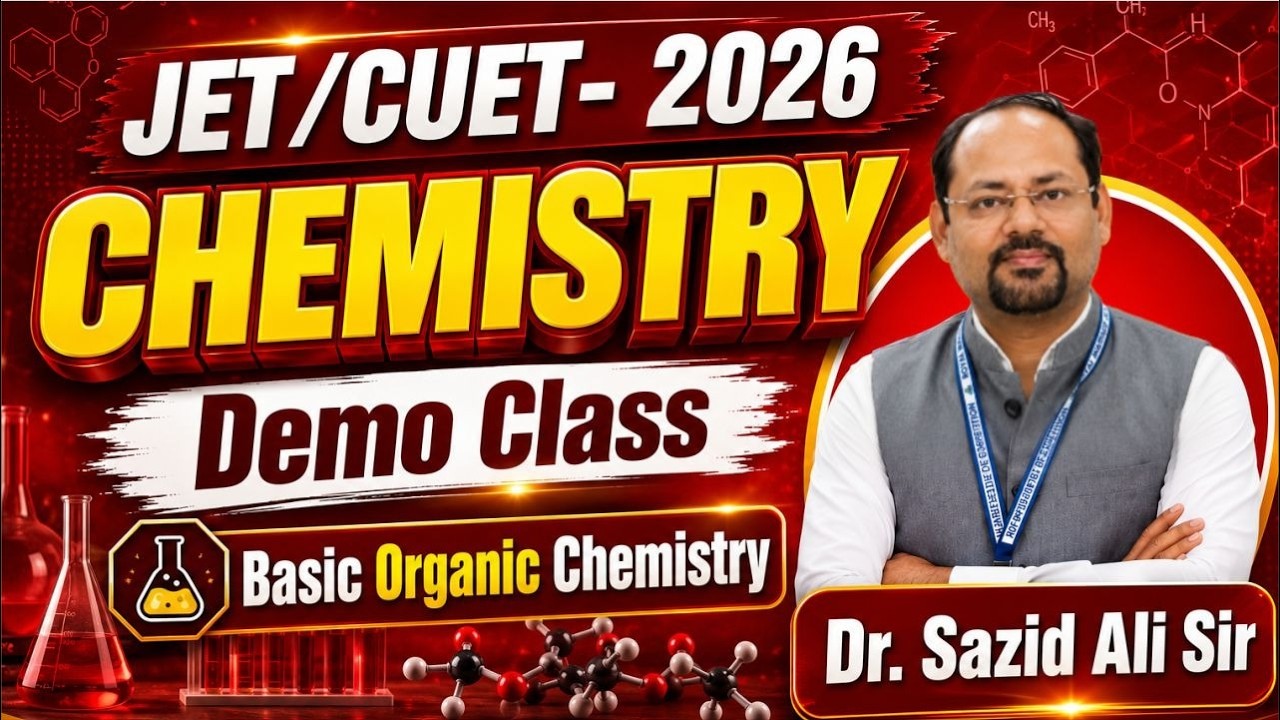 JET/CUET 2027 Chemistry Demo Class | Basic Organic Chemistry | #OrganicChemistry #CUETChemistry