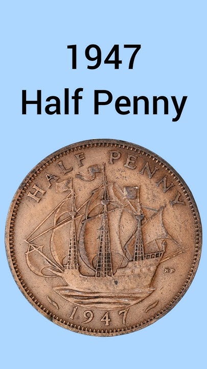 fact-file-1947-half-penny-youtube