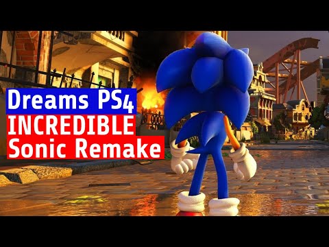 Dreams PS4 - INSANE! This Sonic Remake will BLOW you away