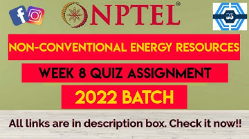 Non-conventional energy Resources Week 8 Quiz Answer Assignment Solution 2022 | NPTEL | SWAYAM 2022