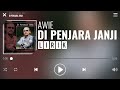 Awie - Di Penjara Janji [Lirik]