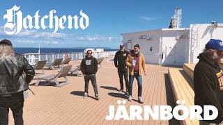 HATCHEND HEADS TO GERMANY WITH JÄRNBÖRD