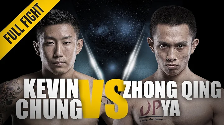 ONE: Full Fight | Kevin Chung vs. Zhong Qing Ya | ...