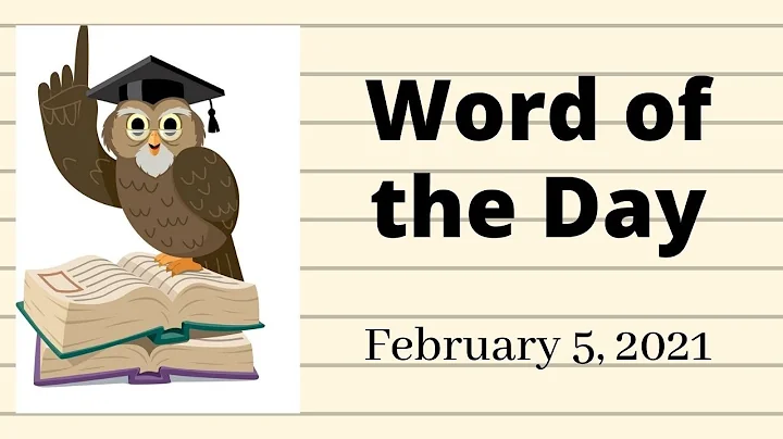 Word of the Day for February 5, 2021