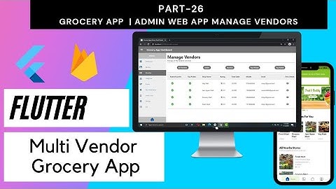 Flutter Multi Vendor Grocery App - Part 26 | Admin Web App | Manage Vendors | Flutter DataTable.