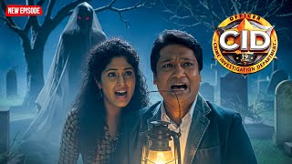 शमशान में भटकी आत्मा ? CID टीम रह गई दहशत में | CID | सी.आई.डी. | Latest Episode