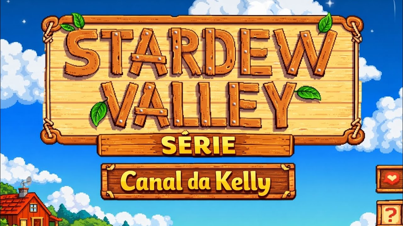 Começando o celeiro e uma coruja misteriosa 🦉✨ | Stardew Valley Ep.25 Canal da Kelly ✨🐈‍⬛