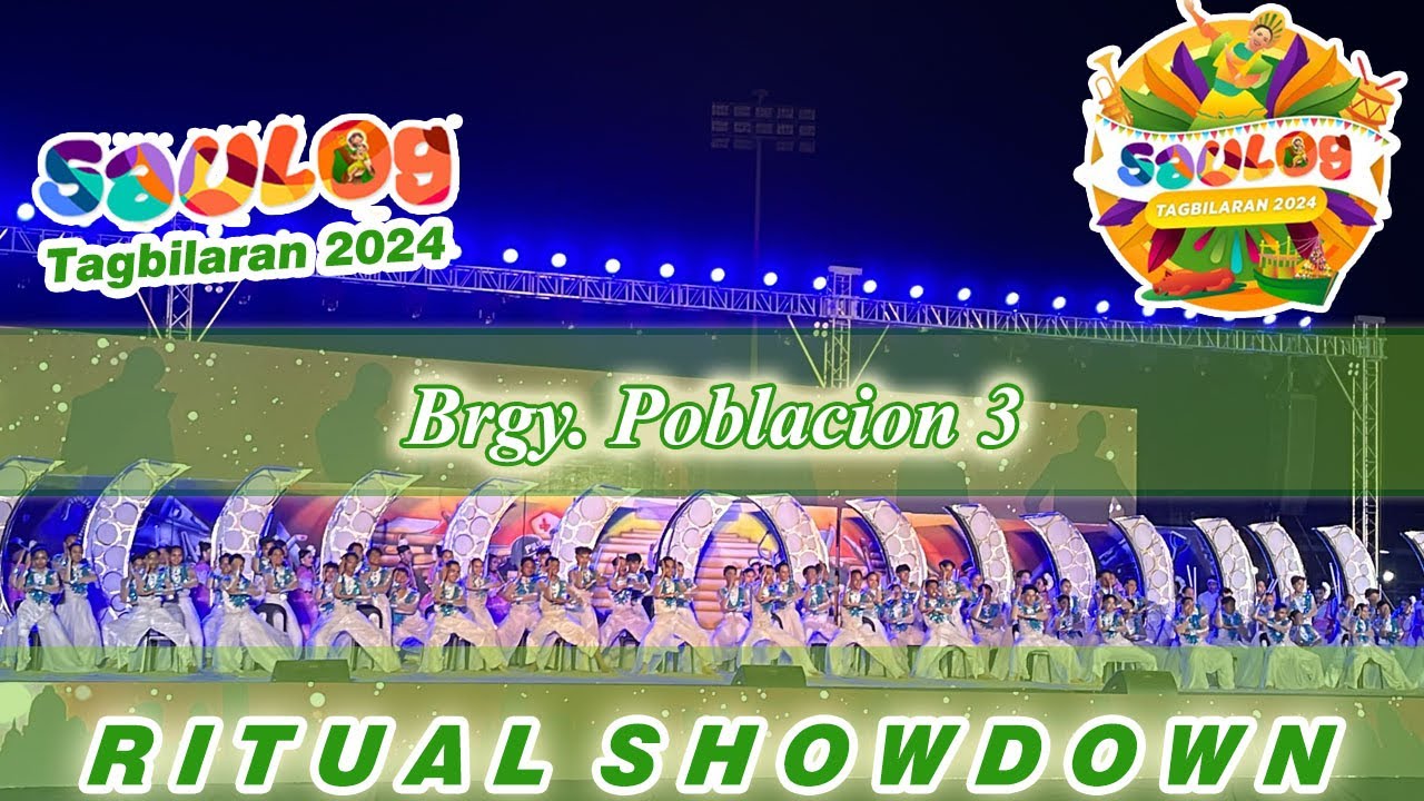 Saulog Tagbilaran 2024 - Brgy. Poblacion 3 | Ritual Showdown