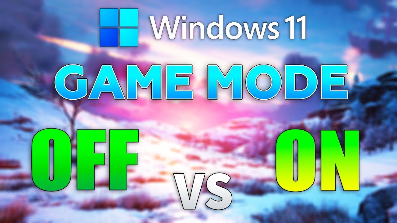 windows game mode  Update New  Windows 11 : Game Mode ON vs OFF - Does it Work?