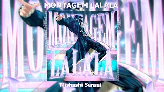 Download Lagu Mishashi Sensei - MONTAGEM LALALA (SPED UP) MP3
