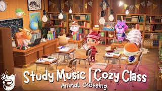 Animal Crossing Study Music | Cozy Classroom Ambience for Studying, Reading &amp; Deep Focus