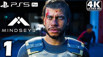 MINDSEYE Gameplay Walkthrough Part 1 FULL GAME [4K ULTRA HD PS5 PRO] - No commentary