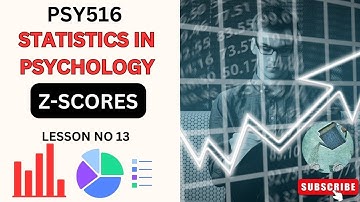 PSY516 || Statistics in Psychology || Lesson no 13 || Z-Scores || Short Lec