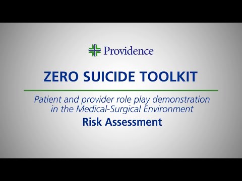 Zero Suicide Toolkit: Med.Surg.2- Risk Assessment