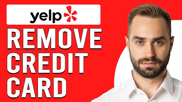 How To Remove Credit Card From Yelp (How To Delete A Linked Credit Card From Yelp)