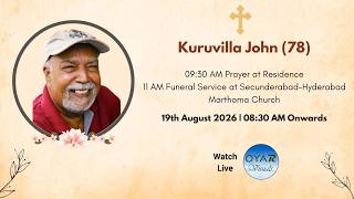 Kuruvilla John (78) |Funeral Service | Oyar Visuals