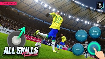 eFootball 2024 Mobile | All Skills Tutorial (Classic Control)