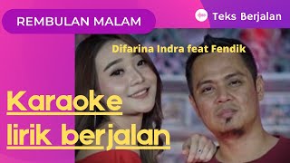 Karaoke Duet Rembulan Malam Difarina Ft Fendik Adella ciptaan Arief Putra