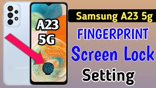 Samsung a23 5G fingerprint screen lock/Samsung a23 5G fingerprint kaise lagaen/fingerprint setting screenshot 5