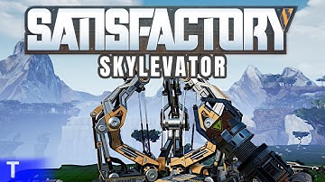 Satisfactory Gameplay #6 [Tony] : SKYLEVATOR | 2 Player Co-op