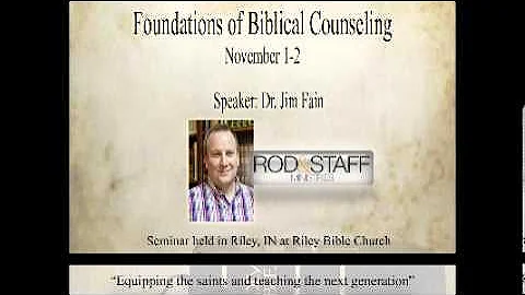 Biblical Counseling, Friday Night, Session 2