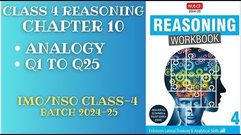 Reasoning Workbook Class-4 Chapter-10 Analogy & Classification (Q1-Q25)