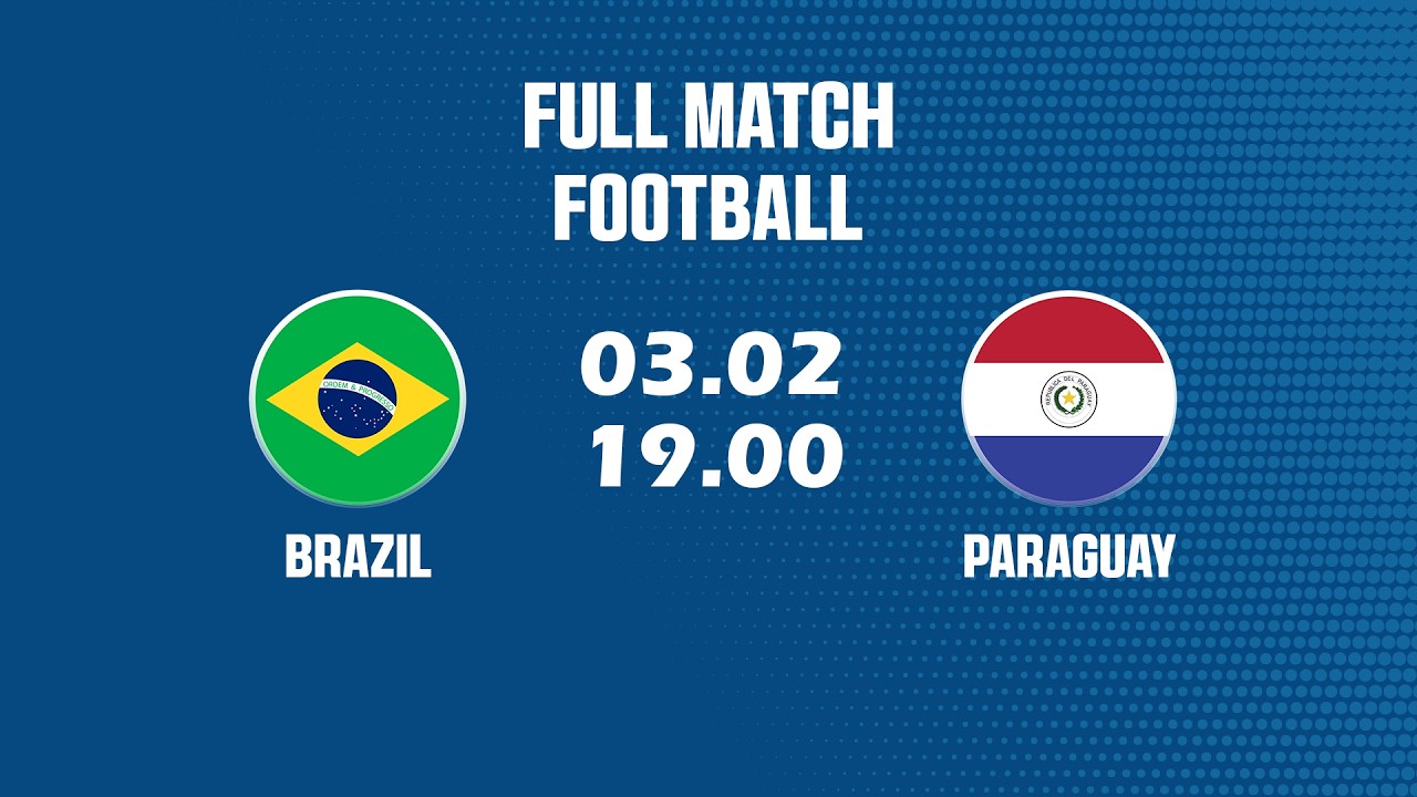 🔴 Brazil vs Paraguay | Vũ Điệu Samba Trước Bức Tường Thép – Samba Dance Against the Wall of Steel