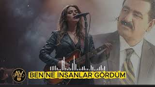 İbrahim Tatlıses - Ben Ne İnsanlar Gördüm Yeni Cover