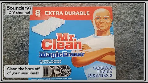 automotive (cleaning the haze from your windshield)