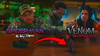 Venom 3: The Last Dance | Spider-Man: No Way Home Connection