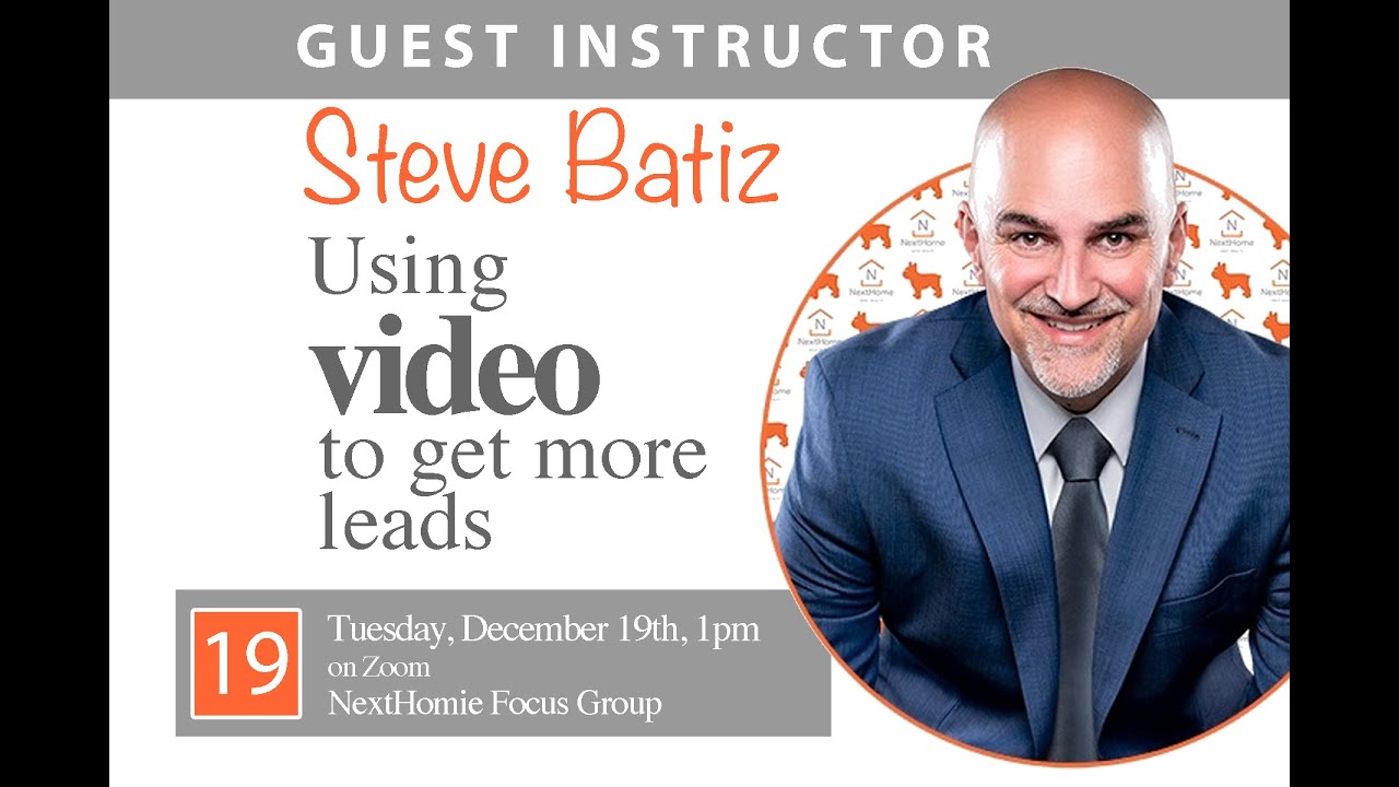 Using Video in Your Real Estate Business with Steve Batiz
