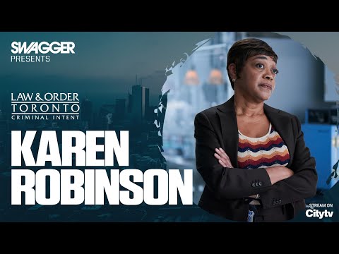 Karen Robinson talks Law & Order Toronto: Criminal Intent with SWAGGER Magazine