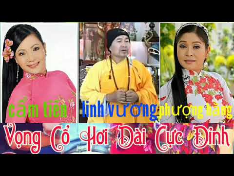 Video Linh Vương-Cẩm Tiên-Phượng Hằng Trích Đoạn Hơi Dài - youtube