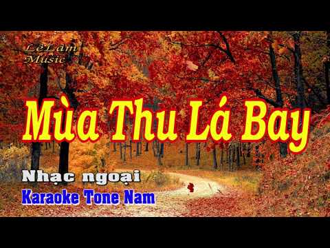 Karaoke - MÙA THU LÁ BAY - Tone Nam | Lê Lâm Music