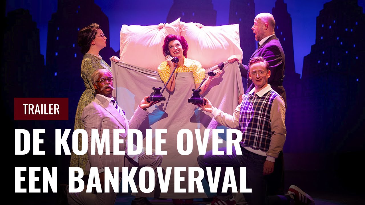 Trailer: De Komedie over een Bankoverval - YouTube