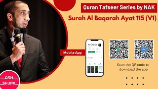 Surah Al-Baqarah Ayah 115 Tafseer by Nouman Ali Khan with English Subtitle