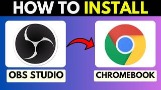 HOW TO INSTALL OBS STUDIO ON CHROMEBOOK (2026) EASY TUTORIAL