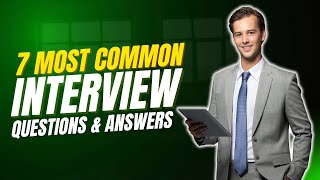 7 Most Common  Interview Questions \& Answers | Preparation For 7 Most Common