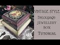 DECOUPAGE JEWELLERY BOX WITH PRINTED PAPER | DECOUPAGE ON WOODEN BOX TUTORIAL