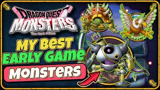 My Best Early Game Monsters - Dragon Quest Monsters: The Dark Prince 【 DQM3 】