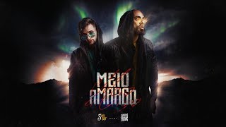 Meio Amargo - 3 Um Só part. Kelvyn Mour (Official Music)